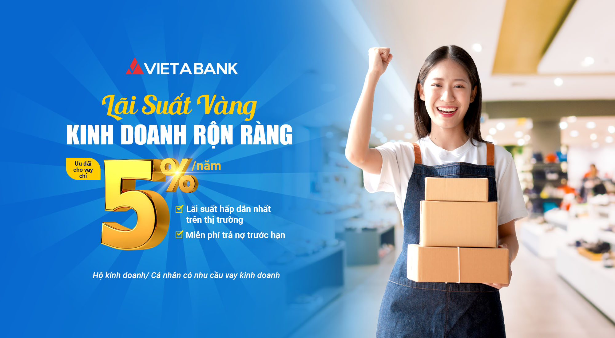 LÃI SUẤT VÀNG - KINH DOANH RỘN RÀNG